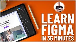 Figma Tutorial for Beginners | Learn Figma in 35 Minutes