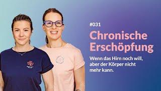 #031 Chronische Erschöpfung, wenn das Hirn noch will, aber der Körper nicht mehr kann @Bio360