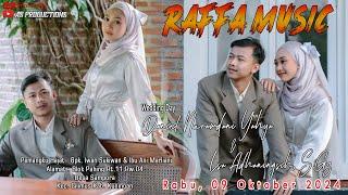 Live Streaming " Hajat : Bpk. Iwan Sukiwan & Ibu Ani Marlina | RAFFA MUSIC | Sampora, 09 Okt 2024