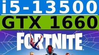 GTX 1660 -- i5-13500 -- Fortnite Battle Royale FPS Test