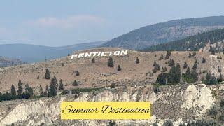 PENTICTON, British Columbia||Things to do when visiting Penticton|| Summer Destination of BC, Canada