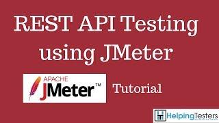 REST API Testing using JMeter - JMeter tutorial 25