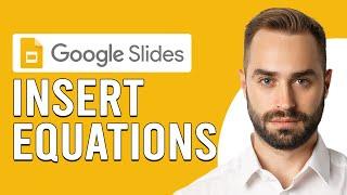 How To Insert Equations In Google Slides (How To Add/Write Equations In Google Slides)