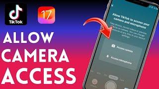 FixedAllow TikTok to Access Your Camera And Microphone Problem|| Allow Camera Access on TikTok|2024