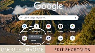 How To Edit Shortcuts On Google Chrome Homepage/Browser