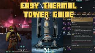 All You Need To Know About Thermal Towers | ONCE HUMAN