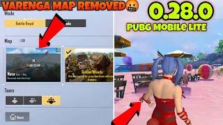 Varenga Map Removed  Added New Map | Pubg Mobile Lite 0.28.0 New Update All Features Download Link