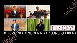 Where No One Stands Alone ( Cover ) | The KEYS