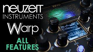 Neuzeit Instruments WARP - All Features