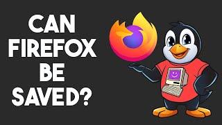 Mozilla Has Killed Firefox - Can It Be Saved?