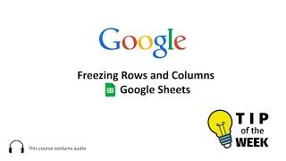 Freezing Rows and Columns in Google Sheets