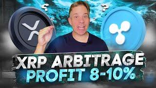 XRP Arbitrage Revealed: Earn +10% Profits in 2024 | Step-by-Step Crypto Strategy