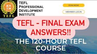 Free 120-Hour TEFL Final Exam Key Answers 49/50!!