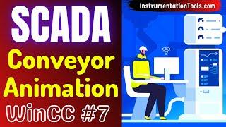 SCADA Training Course 7 - Conveyor Animation Example in SCADA | WinCC Flexible Advanced