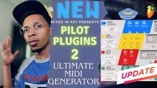 OMG New Midi Generator: Mixed In Key Pilot Plugins 2 | Update