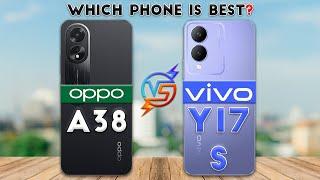 Oppo A38 vs Vivo Y17s : Which Phone is Best