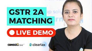 GSTR 2A Matching Live Demo - in 5 Minutes with ClearTax Matching tool | ConsultEase with ClearTax