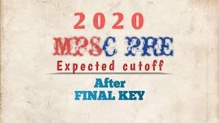 MPSC || EXPECTED CUTOFF || AFTER FINAL KEY || 2020 || 2021