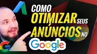 COMO OTIMIZAR CAMPANHAS NO GOOGLE ADS