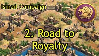 2. Road to Royalty | Ismail | AoE2: DE The Mountain Royals