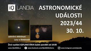 Astronomické události 2023/44 (zatmění Měsíce, Lucy a Dinkinesh)