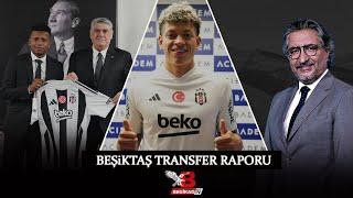 Beşiktaş Transfer Raporu: İmzalar bitti mi ? | Son saatlere girildi