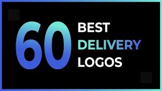 60 Latest Delivery Logos l 60 top Delivery Logo Ideas l Cool Delivery Logos For inspiration