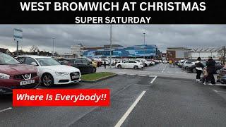 WEST BROMWICH AT CHRISTMAS, Where is everybody? It's Shocking!!