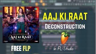 Ajj Ki Raat (Stree 2) - Song Breakdown in FL Studio in Hindi | Deconstruction + Free FLP