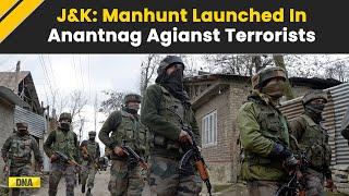 J&K: Security Forces Launch Manhunt In Anantnag, Kishtwar After 2 Soldiers Killed In Kokernag