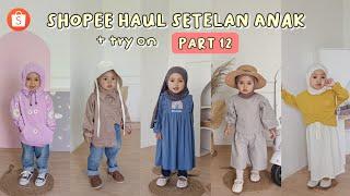 Shopee Haul OOTD Anak + try on part.12 || rekomendasi baju celana anak murah di shopee