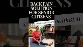 Back pain solution for senior citizens | Karke Dekho with BLM #yoga #tips #BLMVideos #seniorcitizens