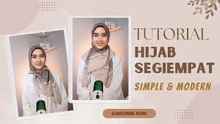 Tutorial Hijab SegiEmpat Simple dan Modern Look 