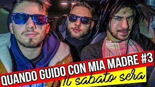 QUANDO GUIDO CON MIA MADRE #3 (IL SABATO SERA) | Matt & Bise ft. Amedeo Preziosi