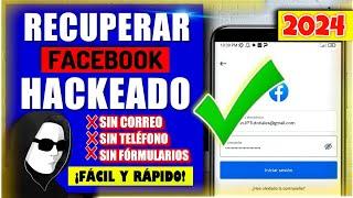 Cómo RECUPERAR mi cuenta de Facebook HACKEADA o PERDIDA 2024 |Sin correo sin teléfono| desde celular