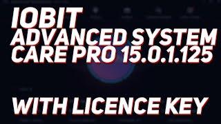 IObit Advanced Systemcare Pro 15 License Key | Latest Update in 2022!