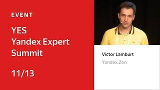 Yandex.Zen. YES: Yandex Expert Summit