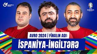 Avro 2024 | FUTBOL | Ispaniya-Ingiltere