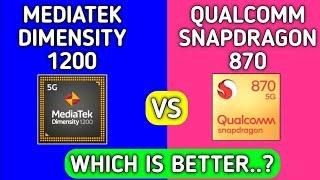 Mediatek Dimensity 1200 vs Snapdragon 870  | Which is better? | Snapdragon 870 vs Dimensity 1200