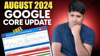 August 2024 | Google Broad Core Update, August 2024 | How To Get Traffic Back After Core Update