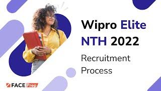 Wipro NLTH Recruitment Process | 2022 pass-outs | Wipro Elite NTH
