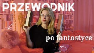 Przewodnik po FANTASY- od czego zacząć? 