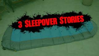 3 Real Scary Sleepover Horror Stories - Pt. 2