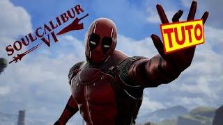 SOULCALIBUR 6 TUTORIAL : HOW TO MAKE DEADPOOL FINAL VERSION