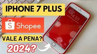 Comprei iPhone 7 Plus da Shopee vale a pena em 2024? Baixa APPS? Unboxing Review #iphone