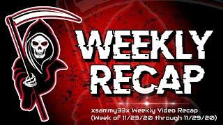 xsammy33x Weekly Video Recap (November 30, 2020)