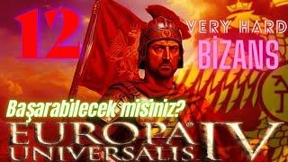 [12] EU4 Bizans TÜRKÇE | Very Hard | 1.36 King of Kings