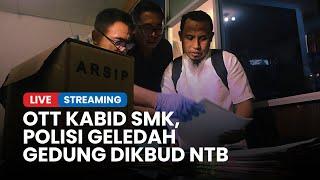 Polisi Geledah Gedung Dikbud NTB Amankan Dokumen Proyek Rp 1,3 Miliar di Ruang Kabid SMK