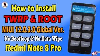 Install TWRP & ROOT MIUI 12.0.3.0 Android 10 Global Stable on Redmi Note 8 Pro | 100% Safe Method |