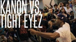 Kanon Vs Tight Eyez